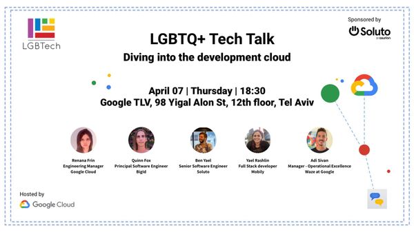 LGBTech & Google Cloud Meetup // LGBT+ Tech Talk